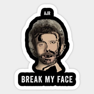 Break My Face Sticker